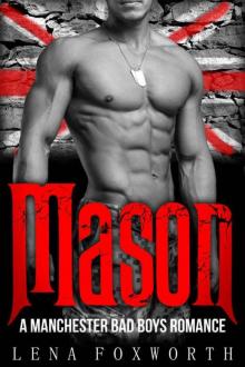 Mason: A Manchester Bad Boys Romance