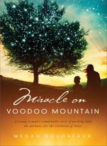 Miracle on Voodoo Mountain