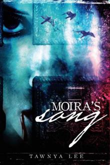 Moira's Song (The Moira McCauley Series Book 1)