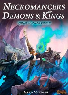 Necromancers, Demons & Kings