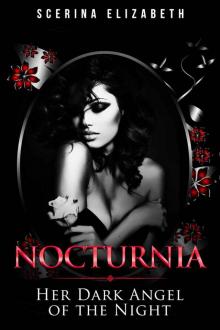 Nocturnia: Her Dark Angel Of The Night (REVISED EDITION)