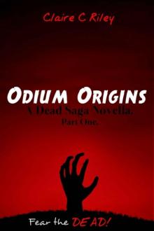 Odium Origins (Book 1): A Dead Saga Novella