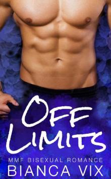 Off Limits: MMF Bisexual Romance