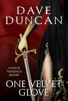 One Velvet Glove: A Tale of The King's Blades