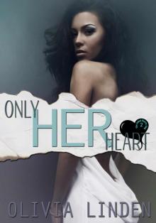 Only Her Heart (The Jaded Hearts Club)