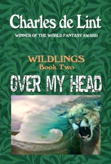 Over My Head (Wildlings)