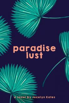 Paradise Lust