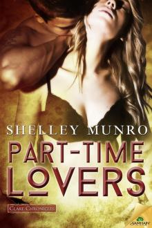 Part-Time Lovers: Clare Chronicles, Book 1