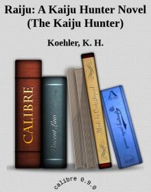 Raiju: A Kaiju Hunter Novel (The Kaiju Hunter)