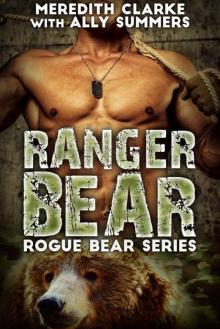 Ranger Bear (Rogue Bear Series 1)