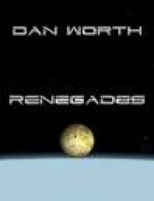 Renegades (The Progenitor Trilogy, Book Two)