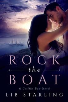 Rock the Boat: A Griffin Bay Novel