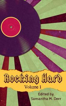 Rocking Hard: Volume 1