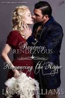 Romancing the Rogue (Regency Rendezvous Book 9)