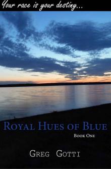 Royal Hues of Blue: Book One