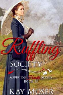 Ruffling Society