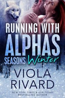 Running with Alphas: Winter (Seasons Book 1)