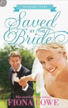 Saved by the Bride (Wedding Fever (Carina))