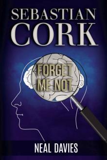 Sebastian Cork: Forget Me Not