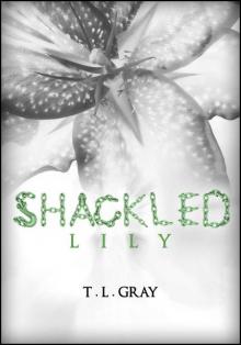 Shackled Lily