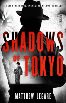 Shadows of Tokyo (Reiko Watanabe / Inspector Aizawa Book 1)