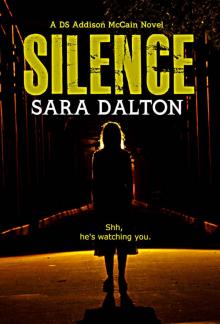 SILENCE (DS Addison McCain Series Book 1)