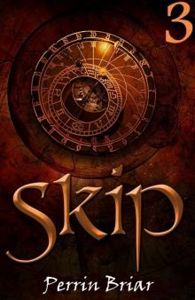 Skip: An Epic Science Fiction Fantasy Adventure Series (Book 3)