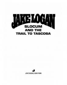 Slocum and the Trail to Tascosa