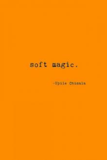 soft magic.