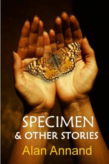 Specimen & Other Stories