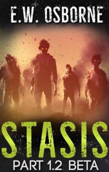 Stasis (Book 1.2): Beta