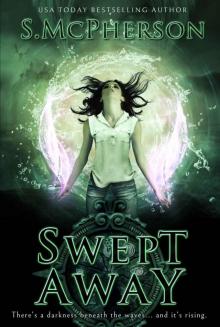 Swept Away: An Epic Fantasy (The Last Elentrice Book 3)