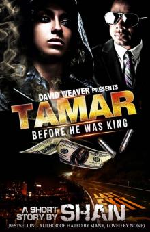 Tamar: Before He Was King