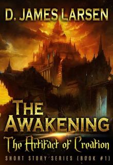 The Awakening: Artifact of Creation