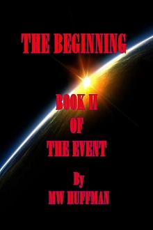 THE BEGINNING Book Two (THE EVENT)