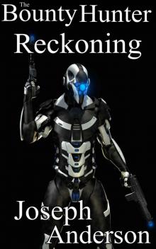 The Bounty Hunter: Reckoning