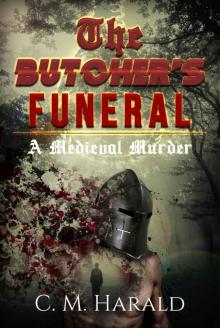 The Butchers Funeral: A Medieval Murder