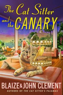 The Cat Sitter and the Canary