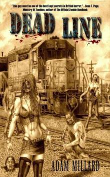 The Dead Series (Book 3): Dead Line