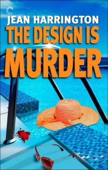 The Design Is Murder (Murders By Design)