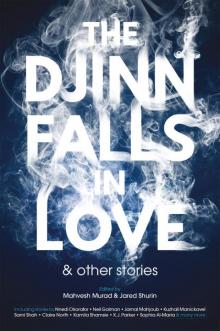 The Djinn Falls in Love and Other Stories