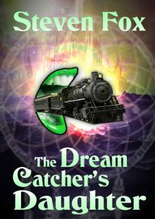 The Dream Catcher's Daughter