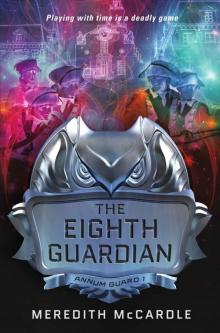 The Eighth Guardian (Annum Guard)