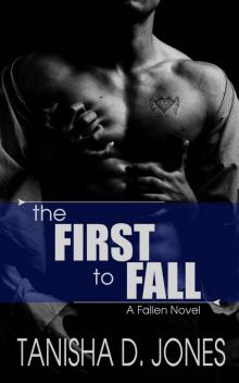 The First to Fall: A Fallen Novel (The Fallen Series)