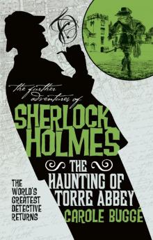 The Further Adventures of Sherlock Holmes--The Haunting of Torre Abbey