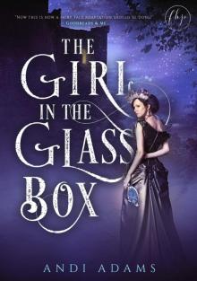 The Girl in the Glass Box