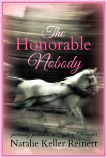 The Honorable Nobody (Heroines on Horseback Book 2)