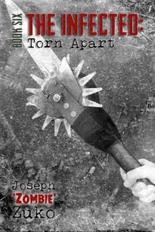 The Infected_Torn Apart_Book Six