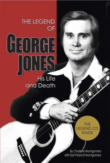 The Legend of George Jones: His Life and Death