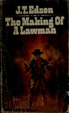 The making of a lawman